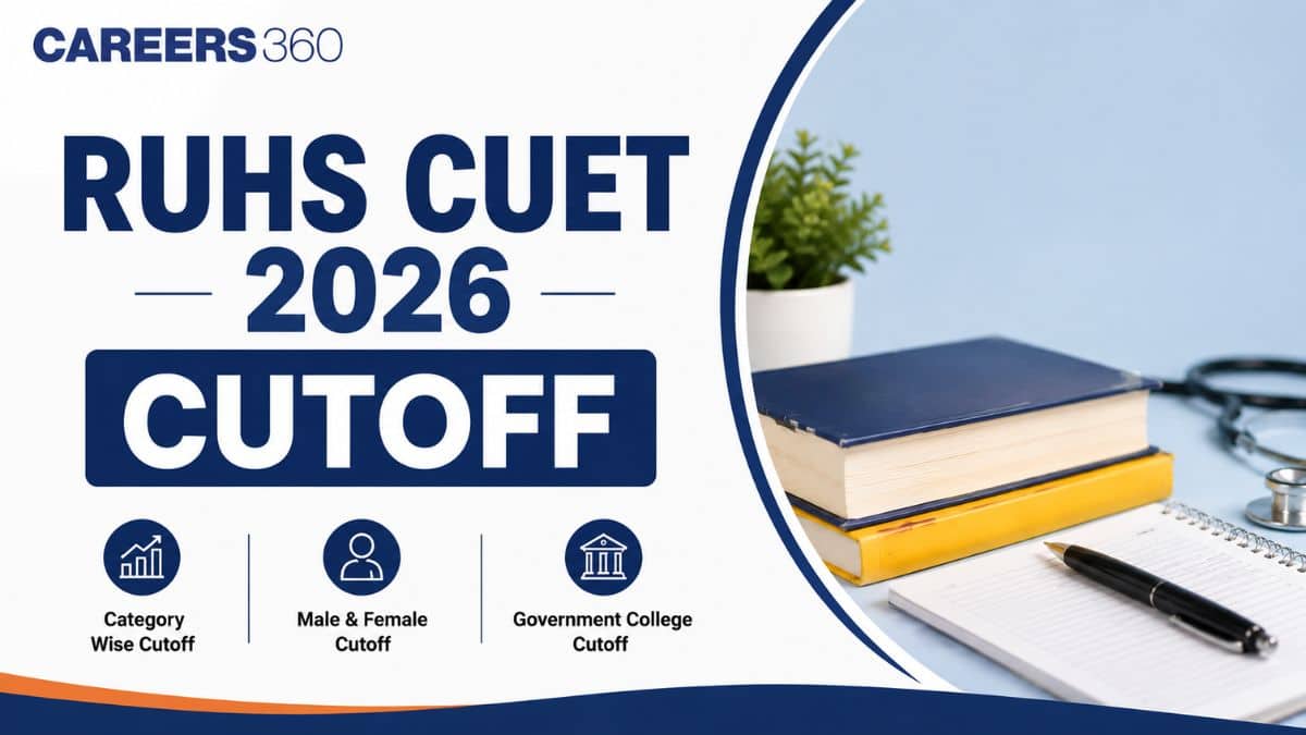 RUHS CUET 2026 Cut Off: Expected Category Wise BSc Nursing Cutoff for Male & Female